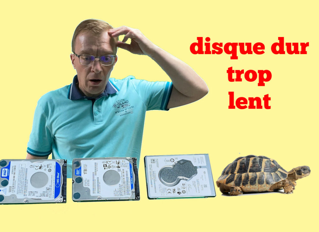 mon disque dur est trop lent
